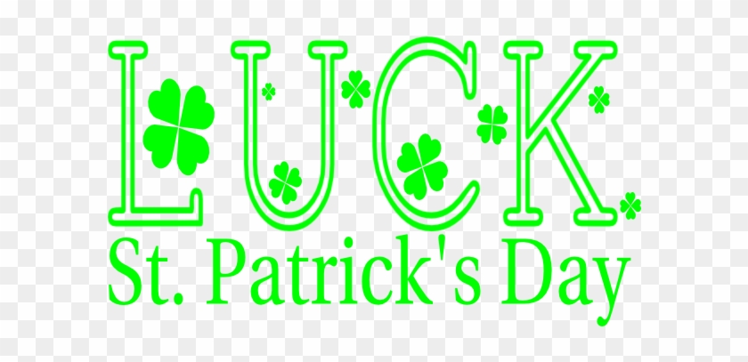Luck Clipart St Patricks Day - St Patrick's Day Greetings #478191