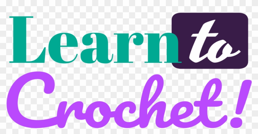Learn To Crochet Text - Graphic Design #478663