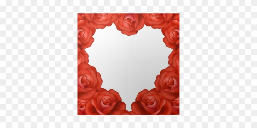 Heart Frame Made Of Red Roses With Text Frame Poster - Garden Roses #479265