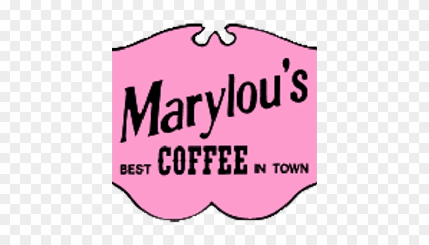 Marylou's Coffee - Mary Lous #482982