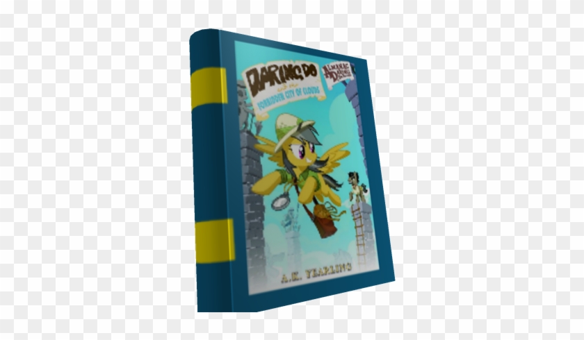 Daring Do Book - My Little Pony: Daring Do And The Forbidden City Of #486184
