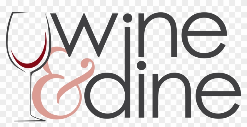 Fargo-moorhead Wine & Dine The Perfect Marriage Of - Wine And Dine Logo #489831
