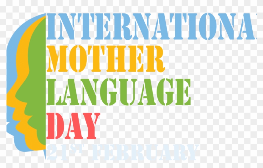 International Mother Language Day February 21, - International Mother Language Day 2018 #492708