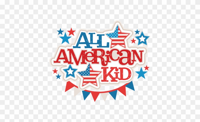 All American Kid Title Svg Scrapbook Cut File Cute - Clip Art #492725