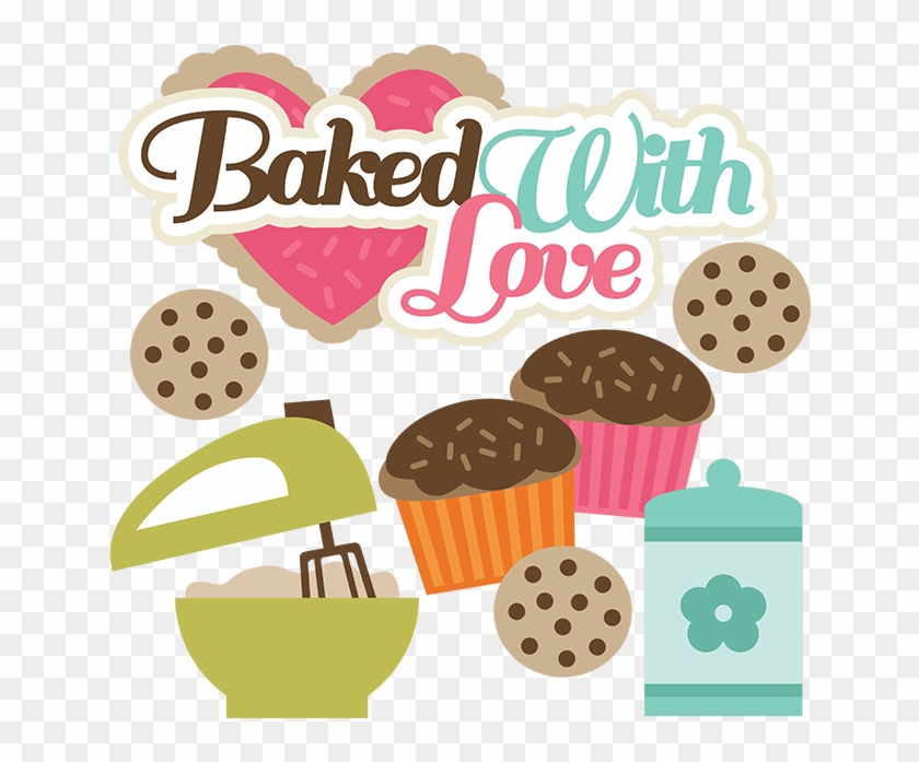 Download Baked With Love Svg Files For Cutting Machines Cupcake Baked With Love Clipart Free Transparent Png Clipart Images Download