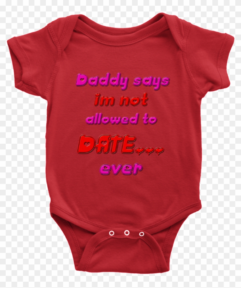 Daddy Says I'm Not Allowed To Date Ever Onesie - Styles Threadrock Baby Red White & Blue Camouflage #497906