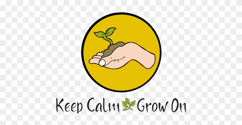 Keep Calm Grow On - Hypnosis #498974