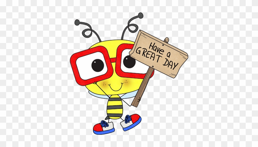 Scdifftech Mrs Bigbees Daily Buzz - Have A Great Day Clip Art #87167