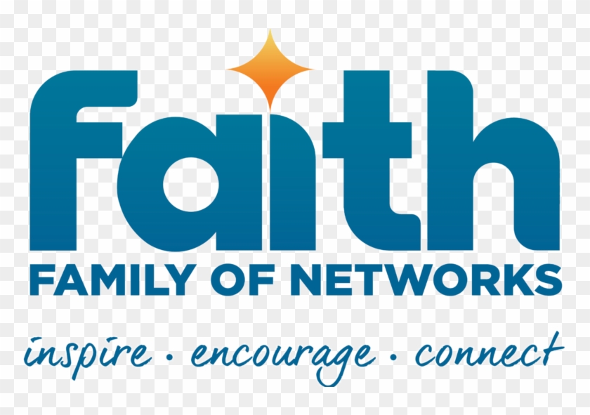 Faith Family Of Networks - 3 Kinds Of Faith #503505