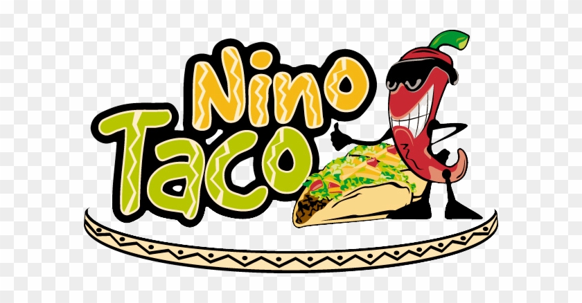 Home Of The Mile High Nacho - Nino Taco - Free Transparent PNG Clipart Imag...