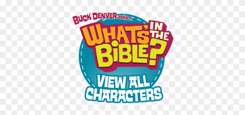 What S In The Bible Clip Art Buck Denver Characters - What's In The Bible With Buck Denver #511774