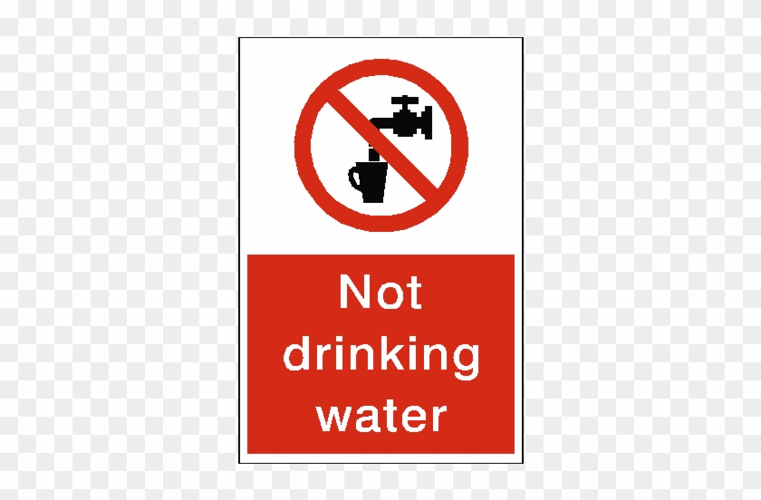 Not Drinking Water Industrial Signs - Not Drinking Water Industrial Signs #514383
