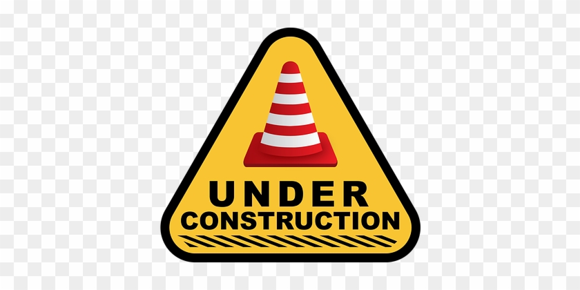 Under Construction, Construction, Sign - Closed For Construction Sign #515435