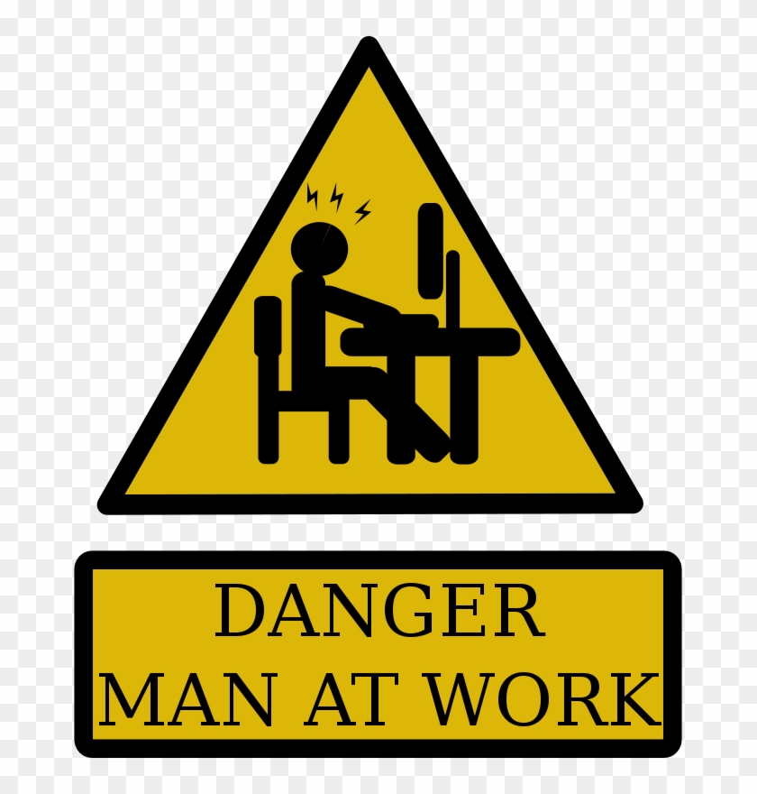 Sign Clipart Man At Work - Danger Man At Work #515512