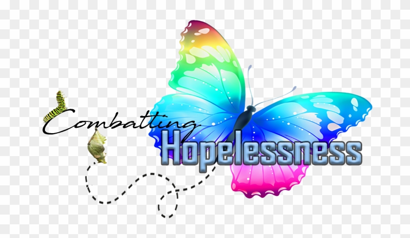 Combatting Hopelessness - Pretty Butterfly #516052