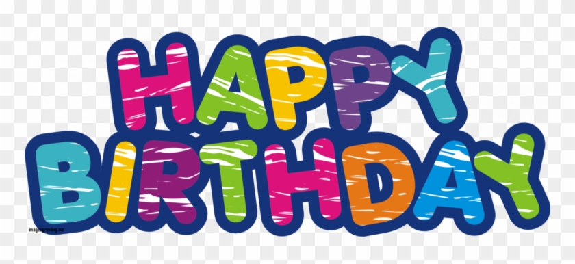 Download The Image Of "new Happy Birthday Png Free - Happy Birthday Transparent Background #517616