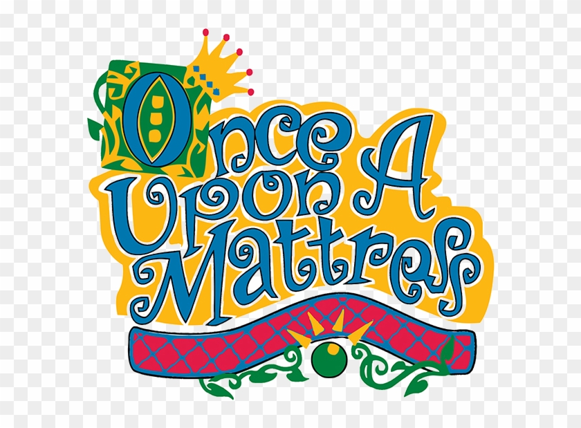 Show Tickets On Sale At The Door - Once Upon A Mattress #517887