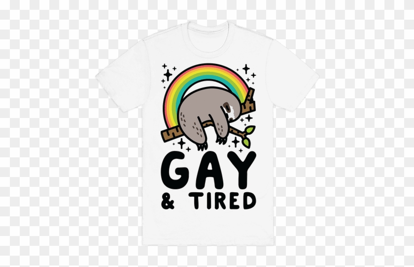 Gay And Tired Sloth Mens T-shirt - T-shirt #521486