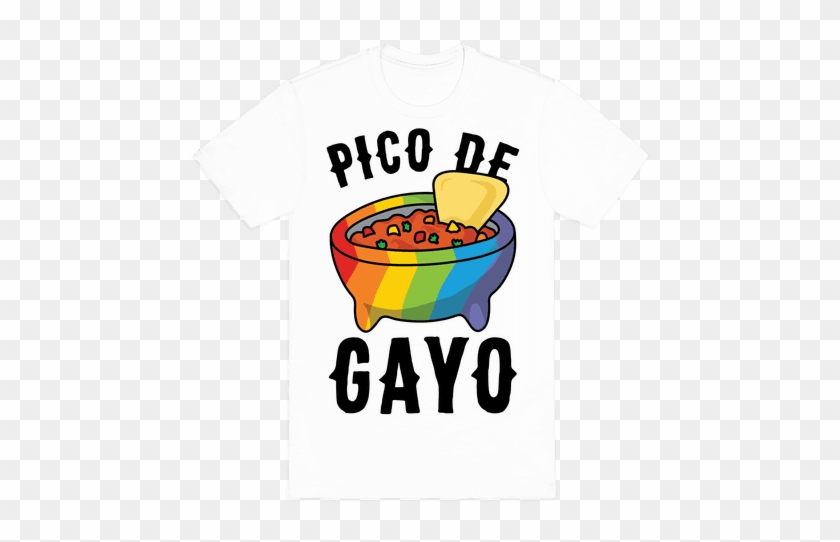 Show Off Your Pride With This Lgbt Inspired, Pico De - Pico De Gallo Shirt #521609