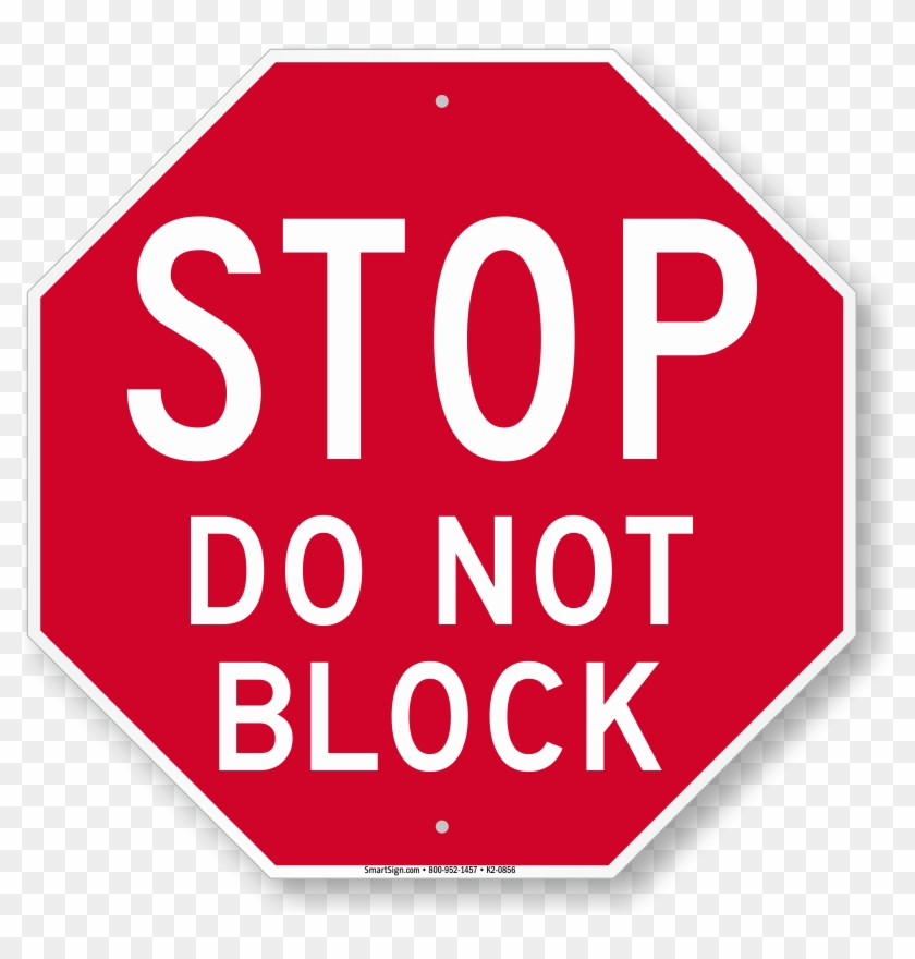Stop Do Not Block Sign - Exit Only Sign Printable #522277