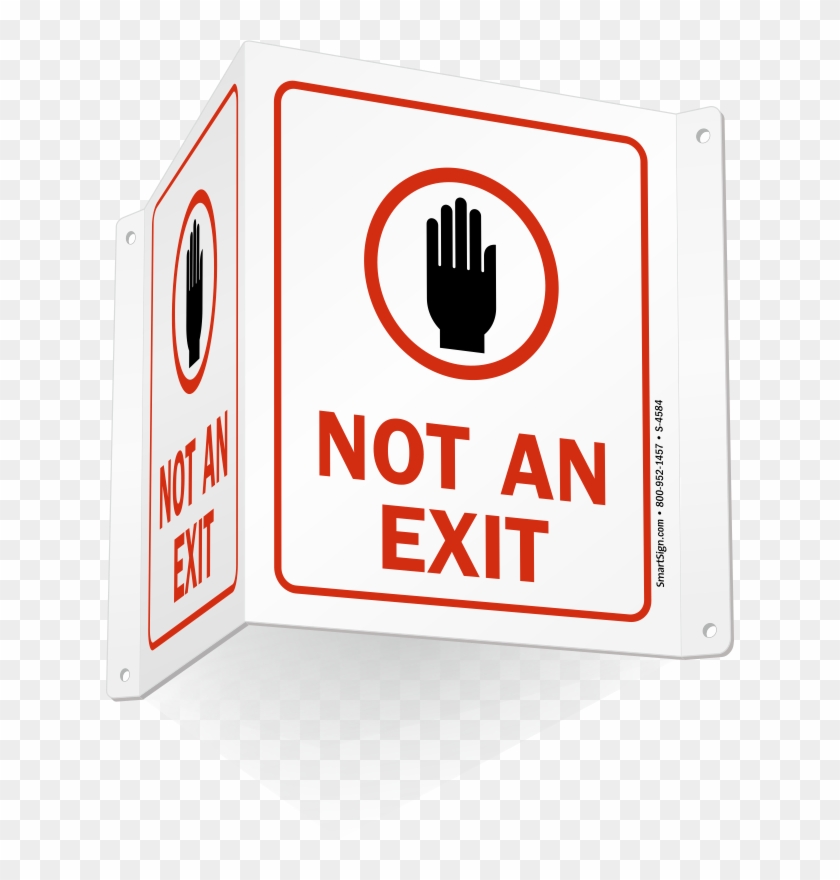 Not An Exit Sign - No Entry Sign In Doors #522385