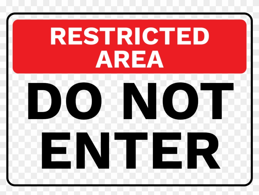 Restricted Area Do Not Enter Sign Australia - Unt Health Science Center #522395