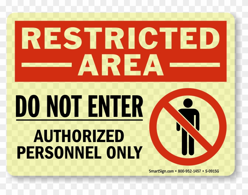 Restricted Area Sign #522415