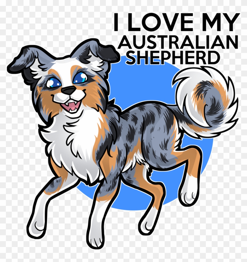 I Love My Australian Shepherd By Draikinator - Drawing #524188