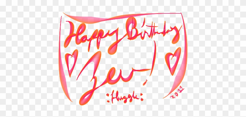 Happy Birthday Zev By Litecrush - Calligraphy #524225