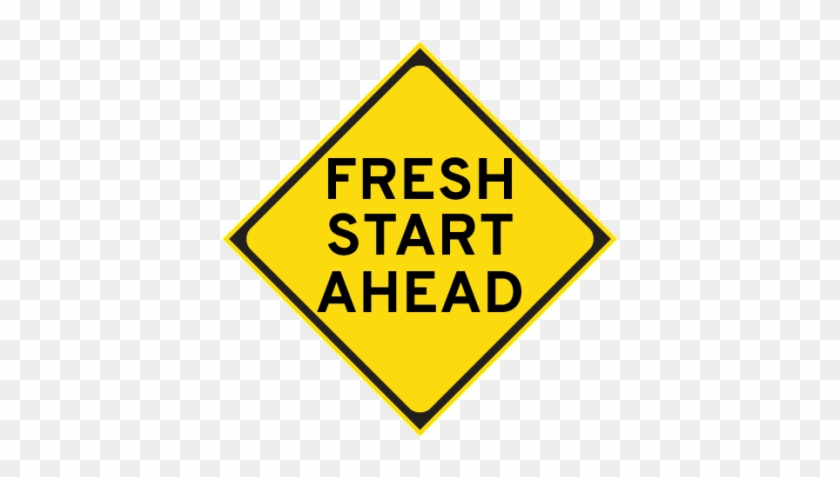 Fresh Start Button - Don T Text And Drive Sign #524574