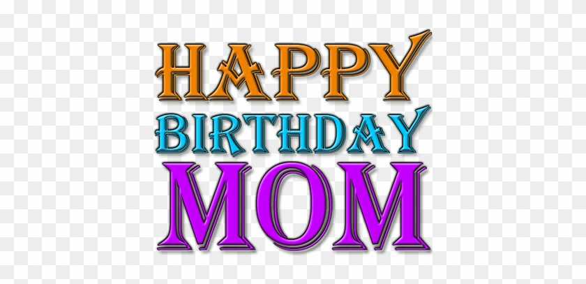 Happy Birthday Mom Png #525004