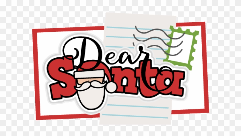Dear Santa Cliparts - Dear Santa Clipart #525039