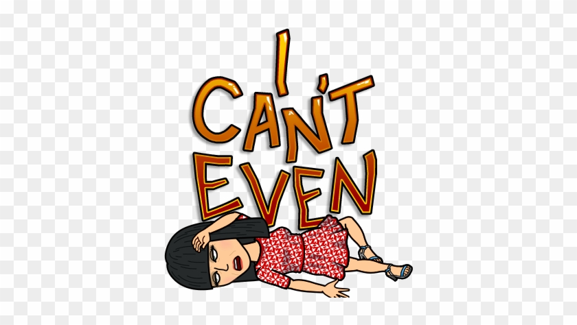 The Struggle Is Real - Can T Even Bitmoji #526974