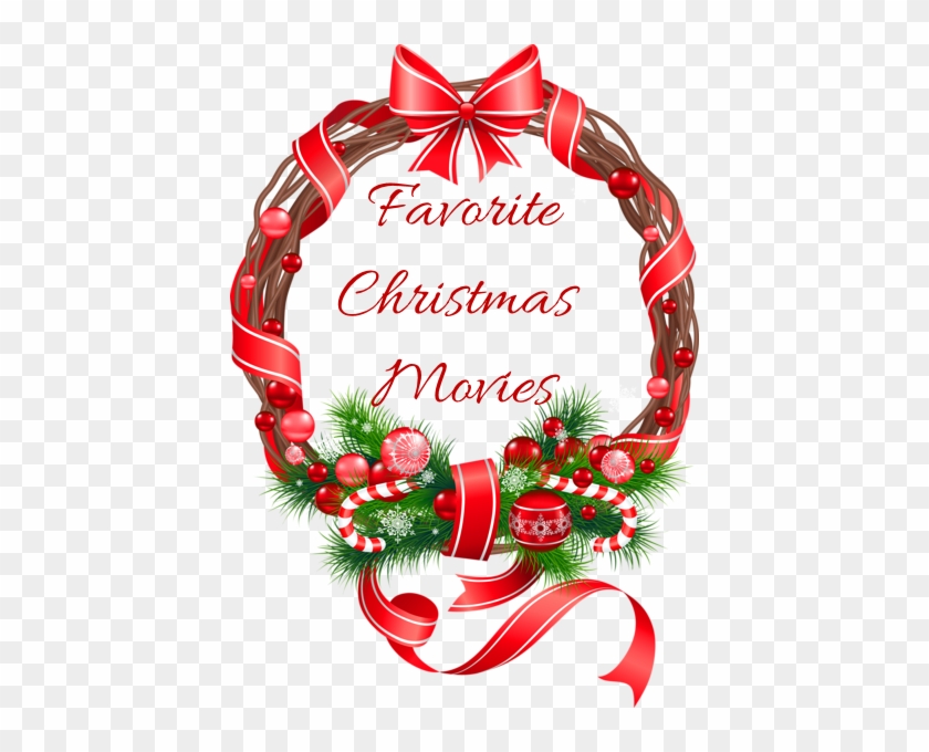 Day 3 Favorite Christmas Movies - Christmas Wreath Clipart Red #546827