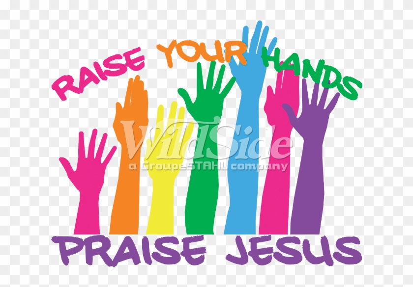 Raise Your Hands Praise Jesus - Praise Jesus Clip Art Gif #546945