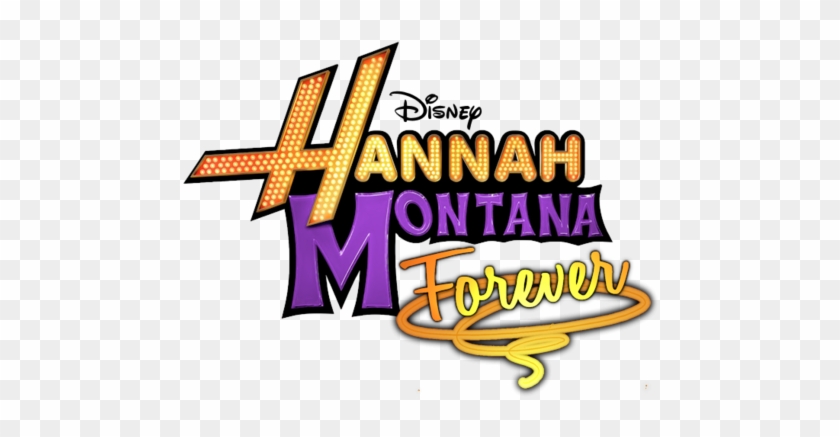 Hannah Montana Forever Logo By Josecr97 - Hannah Montana Logo #549515