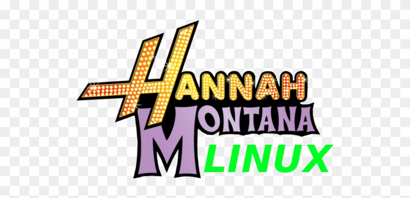Designed For Hannah Montana Linux Logo - Hannah Montana Meet Miley Cyrus #549626