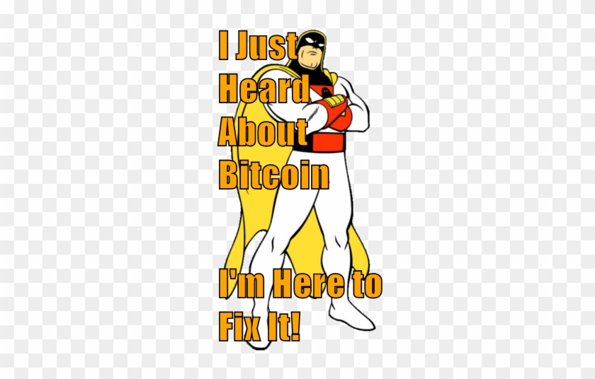 Fixing Bitcoin - Just Heard About Bitcoin I M Here #551071