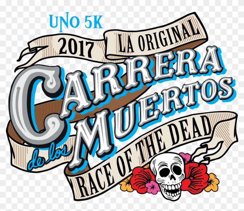 Uno Carrera De Los Muertos/race Of The Dead 5k - Alt Attribute #551367