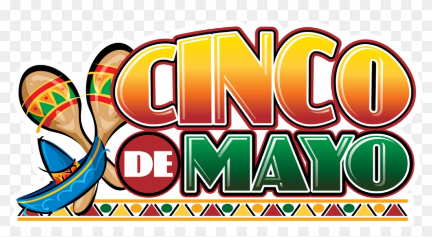 Thursday 5 - 5 - - Celebrate Cinco De Mayo #552520