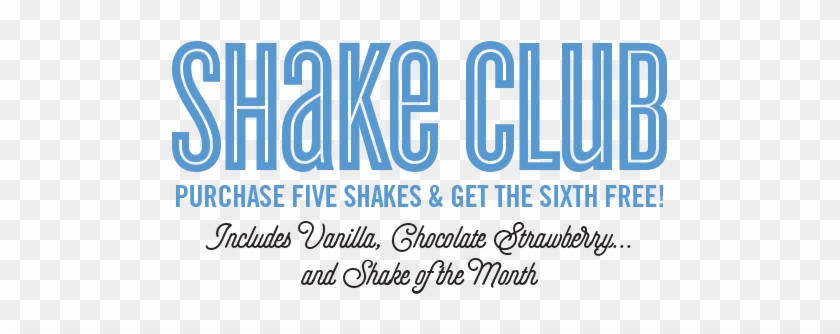 Purchase Five Shakes And Get One Free - Milkshake #555322