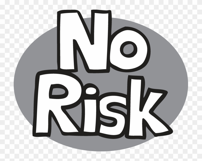 Risk Management Investment Clip Art - No Risk Clipart #557287