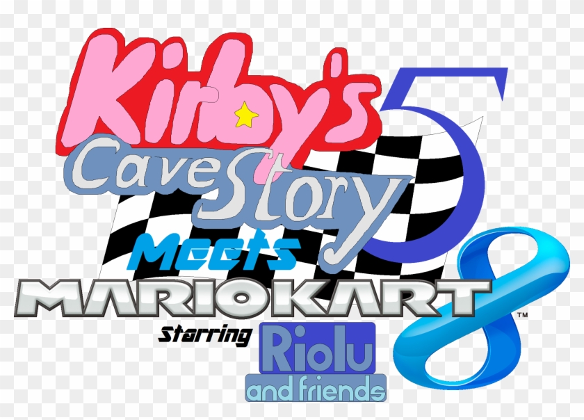 Kirby's Cave Story 5 Meets Mario Kart 8 Logo By Bluecatriolu - Mario Kart 8 #557368