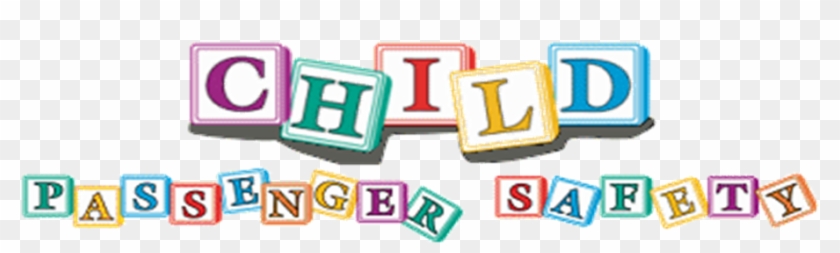 Child Pessenger Safety Logo - Child Passenger Safety #557614