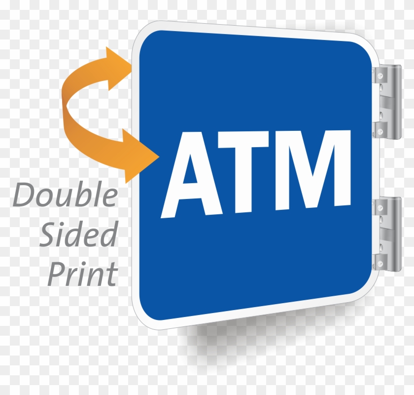 Atm/double Sided Sign - Print Double Sided Sign #559135
