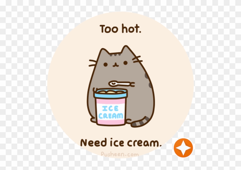 Pusheen Too Hot Need Ice Cream #563981