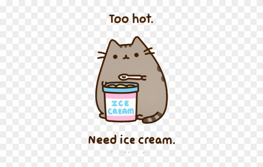 Domingo, 26 De Octubre De - Pusheen Too Hot Need Ice Cream #563982