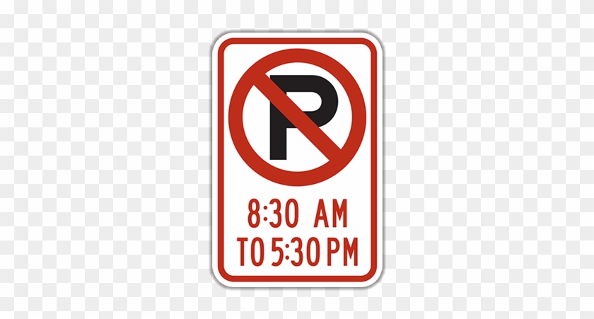 R7-2 No Parking X - 2 Hour Parking Sign #566563