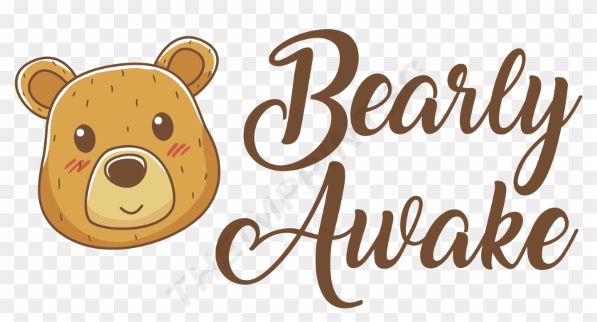 Bearly Awake - Tassel Was Worth The Hassle 2018 #568675