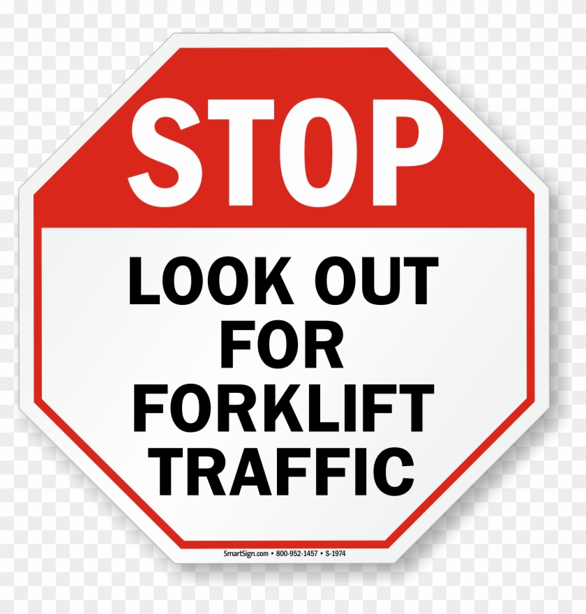 Forklift Traffic Sign - Stop Sign #570305